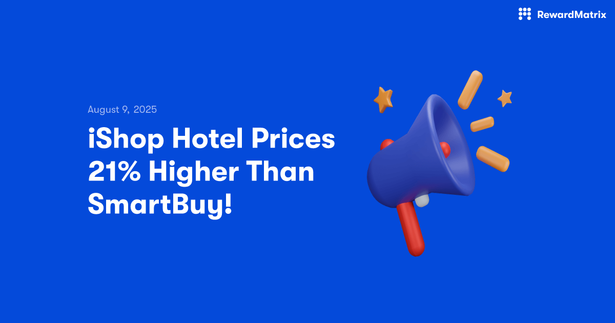 iShop Hotel Prices 21% Higher Than SmartBuy! - RewardMatrix